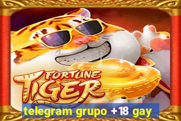 telegram grupo +18 gay