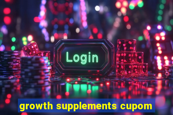 growth supplements cupom