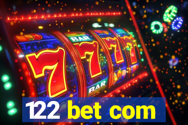 122 bet com