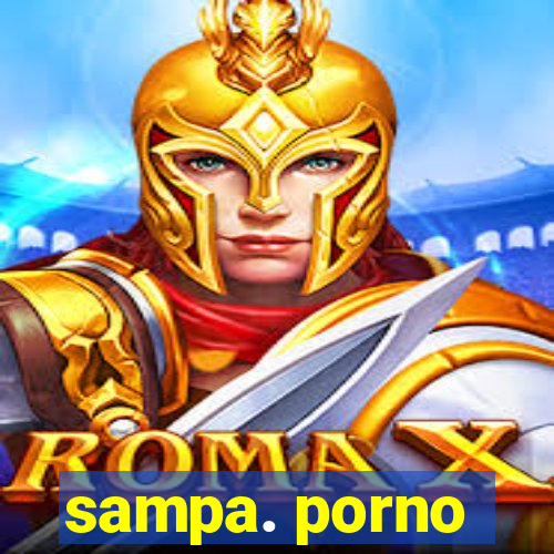 sampa. porno