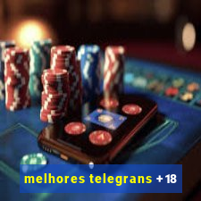 melhores telegrans +18