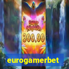 eurogamerbet