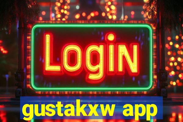 gustakxw app