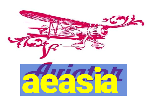 aeasia