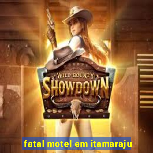 fatal motel em itamaraju