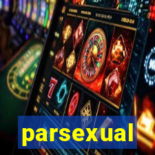 parsexual