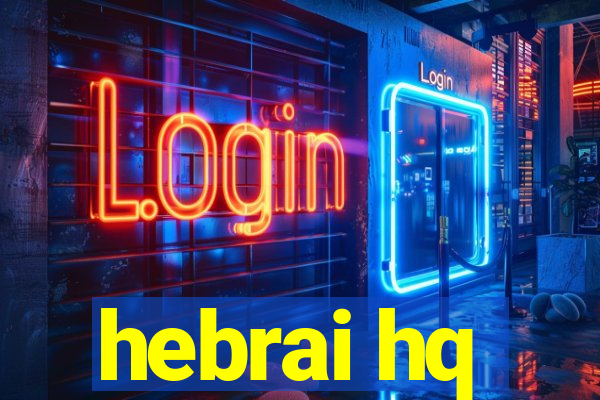 hebrai hq