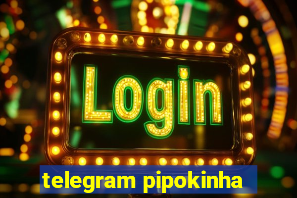 telegram pipokinha