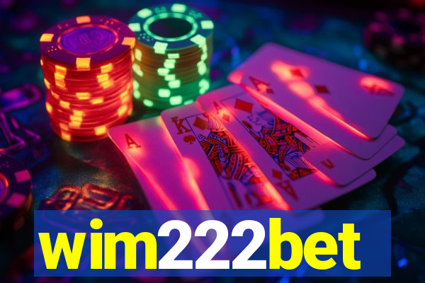 wim222bet