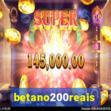 betano200reais