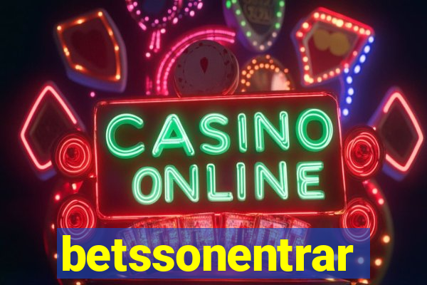 betssonentrar