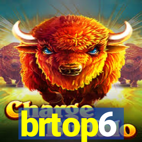 brtop6