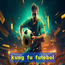 kung fu futebol clube download 1080p