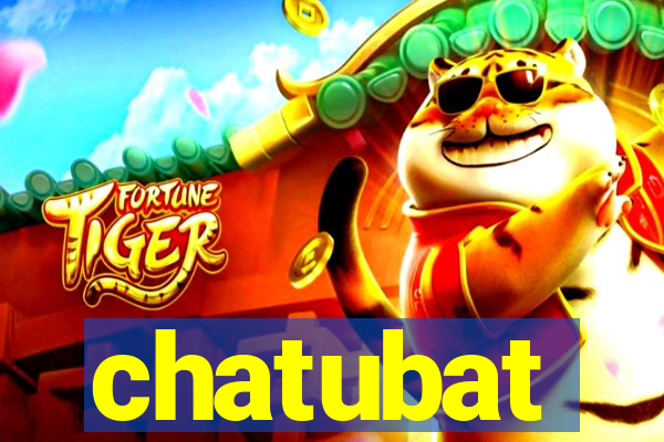 chatubat