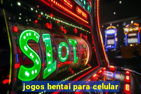 jogos hentai para celular