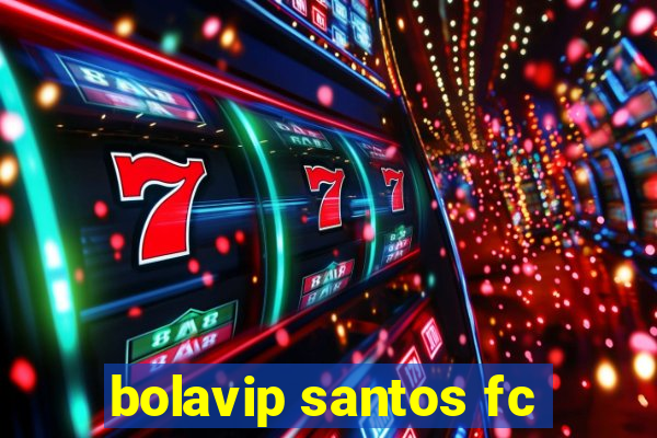 bolavip santos fc