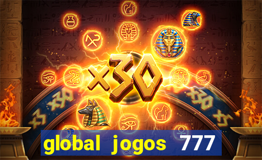 global jogos 777 paga mesmo