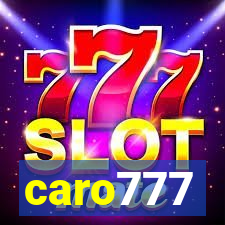 caro777