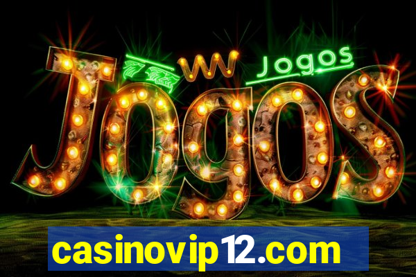 casinovip12.com