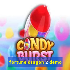 fortune dragon 2 demo