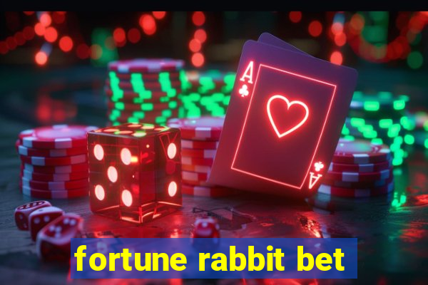 fortune rabbit bet