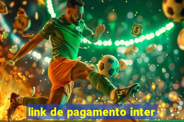 link de pagamento inter