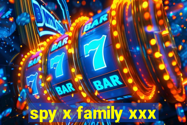 spy x family xxx