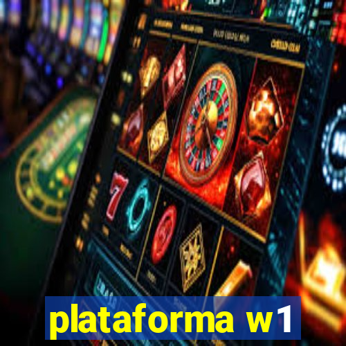 plataforma w1