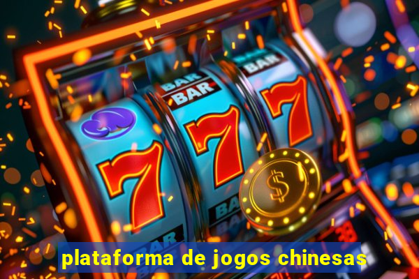 plataforma de jogos chinesas