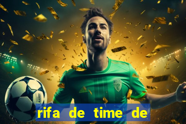 rifa de time de futebol qual sai mais