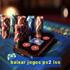 baixar jogos ps2 iso