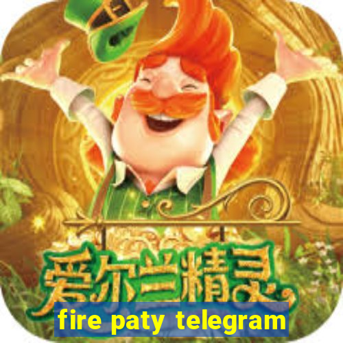 fire paty telegram