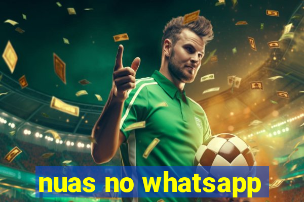 nuas no whatsapp