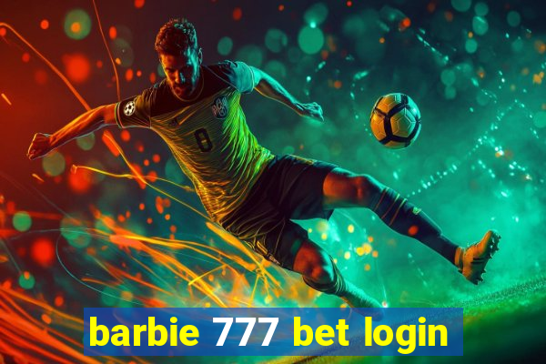 barbie 777 bet login