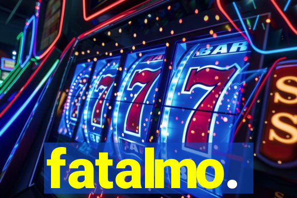 fatalmo.