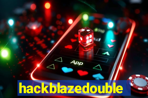 hackblazedouble