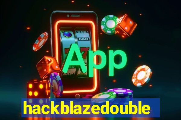 hackblazedouble