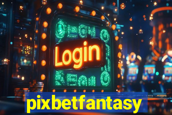 pixbetfantasy