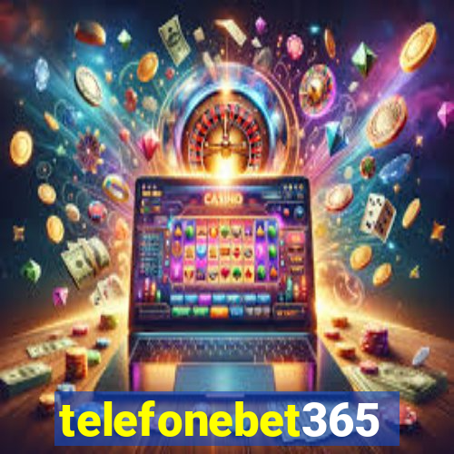 telefonebet365