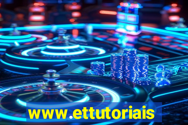 www.ettutoriais.com