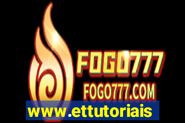 www.ettutoriais.com